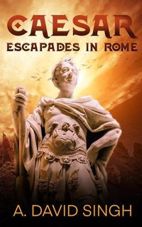 Cover image for Caesar: Escapades in Rome