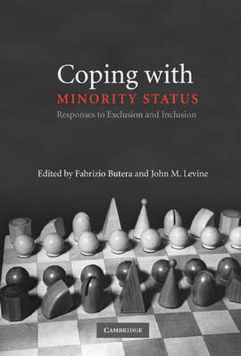 Cover image for Coping with Minority Status: Responses to Exclusion and Inclusion