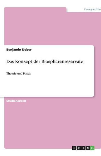 Cover image for Das Konzept der Biospharenreservate: Theorie und Praxis