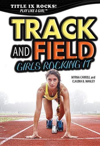 Track and Field: Girls Rocking It