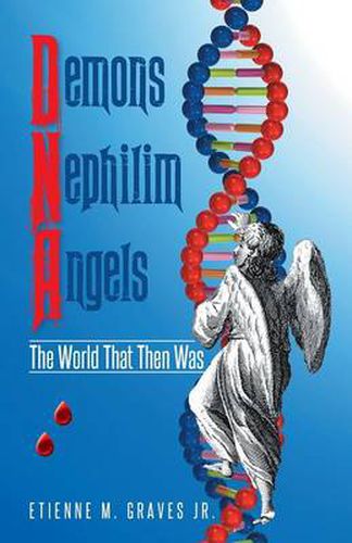 Cover image for Demons Nephilim Angels: The World That Then Was