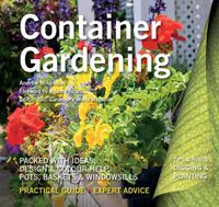 Cover image for Container Gardening: Ideas, Design & Colour Help