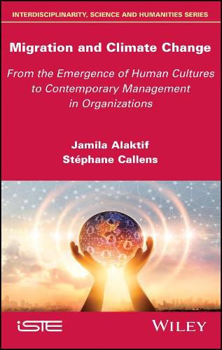 Cover image for Migration and Climate Change: From the Emergence of Human Cultures to Contemporary Management in Organizations