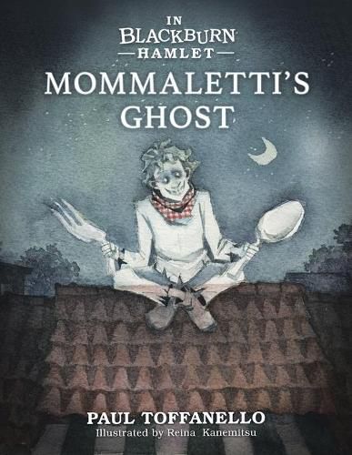 Cover image for In Blackburn Hamlet Book Two: Mommaletti's Ghost