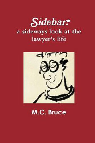 Cover image for Sidebar: A Sideways Look At the Lawyer's Life