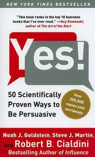 Cover image for Yes!: 50 Scientifically Proven Ways to Be Persuasive