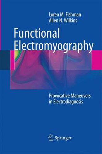 Cover image for Functional Electromyography: Provocative Maneuvers in Electrodiagnosis