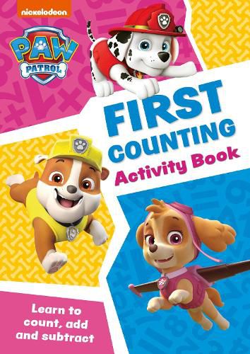 Cover image for PAW Patrol First Counting Activity Book: Get Ready for School with Paw Patrol