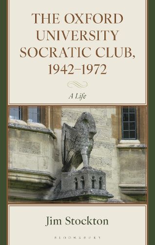 Cover image for The Oxford University Socratic Club, 1942-1972
