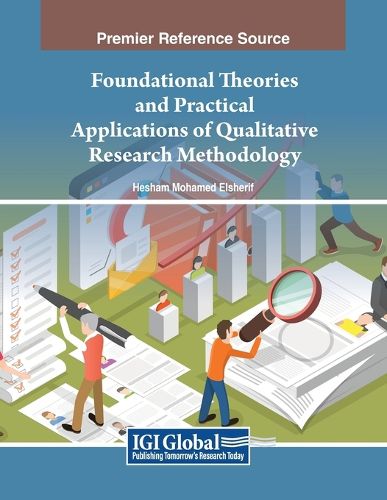 Cover image for Foundational Theories and Practical Applications of Qualitative Research Methodology