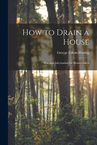 How to Drain a House