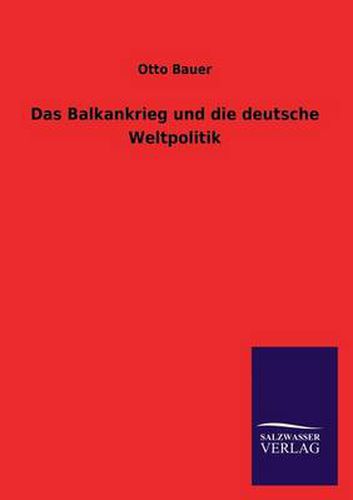 Cover image for Das Balkankrieg Und Die Deutsche Weltpolitik