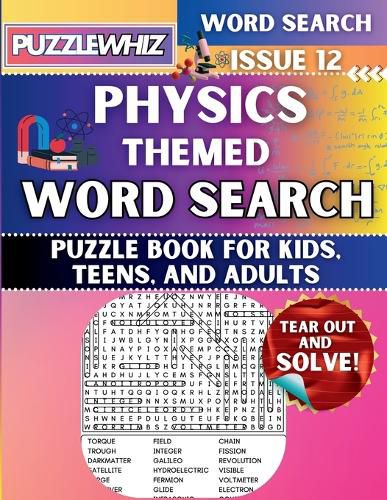 Physics - Themed Word Search - Fun & Educational Puzzles for Kids, Teens, and Adults (Large Print Edition)