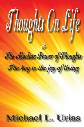 Cover image for Thoughts on Life And the Absolute Power of Thought