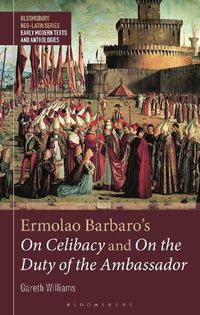 Cover image for Ermolao Barbaro's On Celibacy and On the Duty of Ambassador