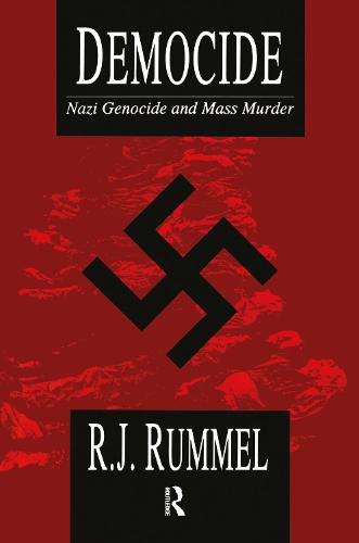 Cover image for Democide: Nazi Genocide and Mass Murder