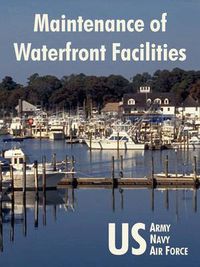 Cover image for Maintenance of Waterfront Facilities