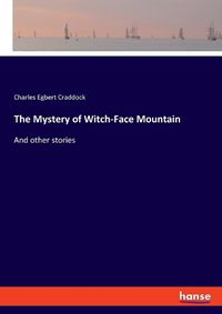 Cover image for The Mystery of Witch-Face Mountain