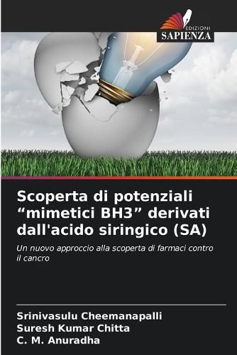 Cover image for Scoperta di potenziali "mimetici BH3" derivati dall'acido siringico (SA)