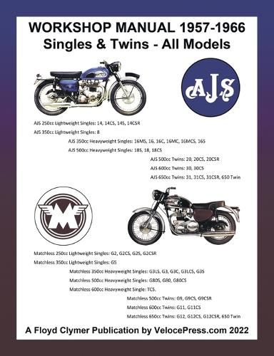 Cover image for Ajs & Matchless 1957-1966 Workshop Manual All Models - Singles & Twins