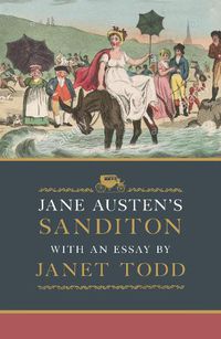 Cover image for Jane Austen's Sanditon: With an Essay by Janet Todd