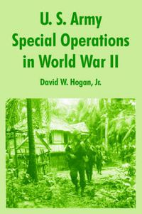 Cover image for U. S. Army Special Operations in World War II