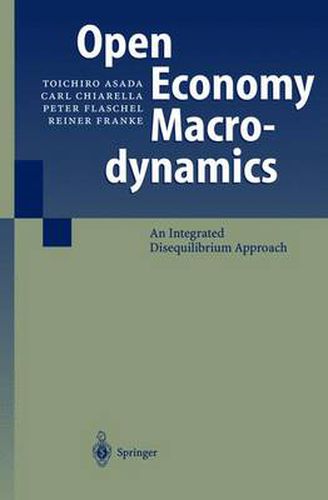 Cover image for Open Economy Macrodynamics: An Integrated Disequilibrium Approach