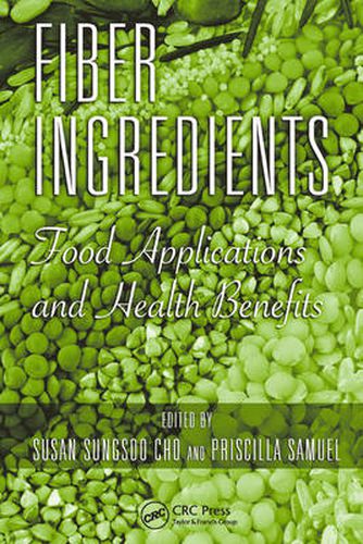 Fiber Ingredients: Food Applications and Health Benefits