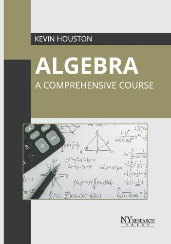 Cover image for Algebra: A Comprehensive Course