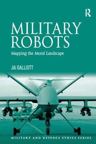 Cover image for Military Robots: Mapping the Moral Landscape