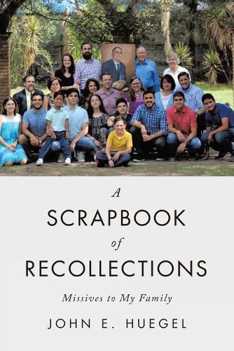 A Scrapbook of Recollections