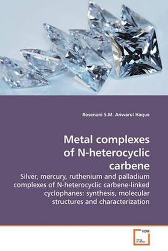 Cover image for Metal Complexes of N-heterocyclic Carbene