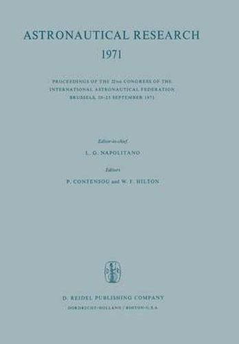 Cover image for Astronautical Research 1971: Proceedings of the 22nd Congress of the International Astronautical Federation Brussels, 20-25 September 1971