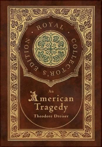 Cover image for An American Tragedy (Royal Collector's Edition) (Case Laminate Hardcover with Jacket)