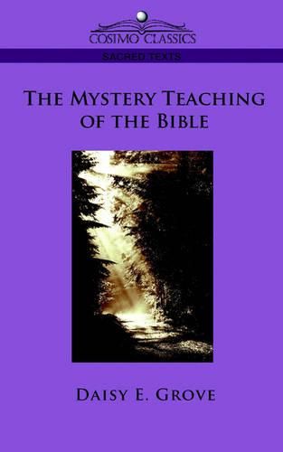 Cover image for The Mystery Teaching of the Bible