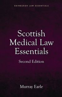 Cover image for Scottish Medical Law Essentials, 2nd edition