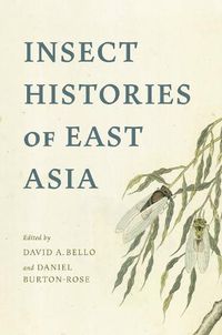 Cover image for Insect Histories of East Asia