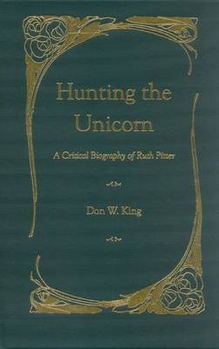 Hunting the Unicorn: A Critical Biography of Ruth Pitter