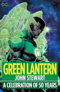 Cover image for Green Lantern: John Stewart - A Celebration of 50 Years