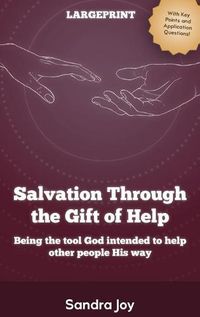 Cover image for Salvation Through the Gift of Help