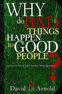 Cover image for Why Do Bad Things Happen To Good People