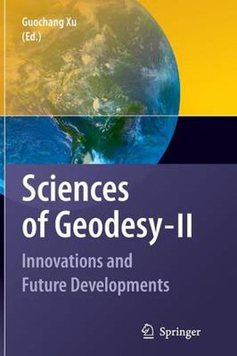 Cover image for Sciences of Geodesy - II: Innovations and Future Developments