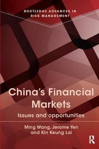 Cover image for China's Financial Markets: Issues and Opportunities