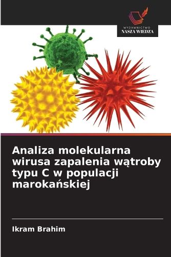 Cover image for Analiza molekularna wirusa zapalenia wątroby typu C w populacji marokańskiej