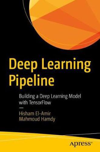 Cover image for Deep Learning Pipeline: Building a Deep Learning Model with TensorFlow