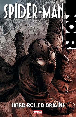 Cover image for Spider-Man Noir: Hard-Boiled Origins