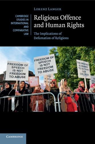 Cover image for Religious Offence and Human Rights: The Implications of Defamation of Religions