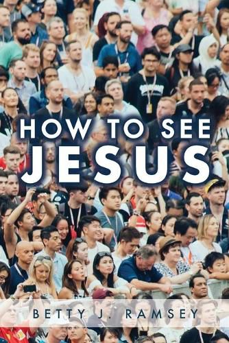 Cover image for How to See Jesus