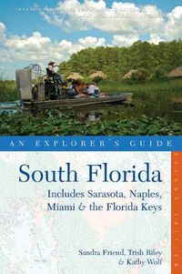 Cover image for South Florida: An Explorer's Guide Includes Sarasota