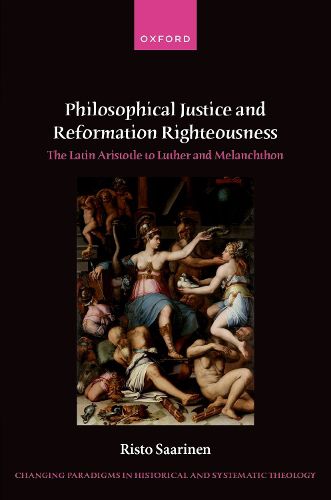 Cover image for Philosophical Justice and Reformation Righteousness